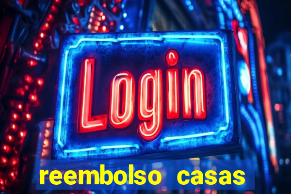 reembolso casas bahia pix